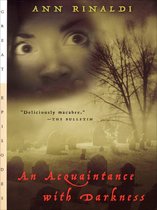 Title details for An Acquaintance with Darkness by Ann Rinaldi - Available